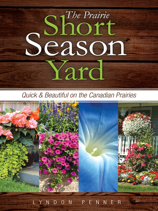 Title details for The Prairie Short Season Yard by Lyndon Penner - Available
